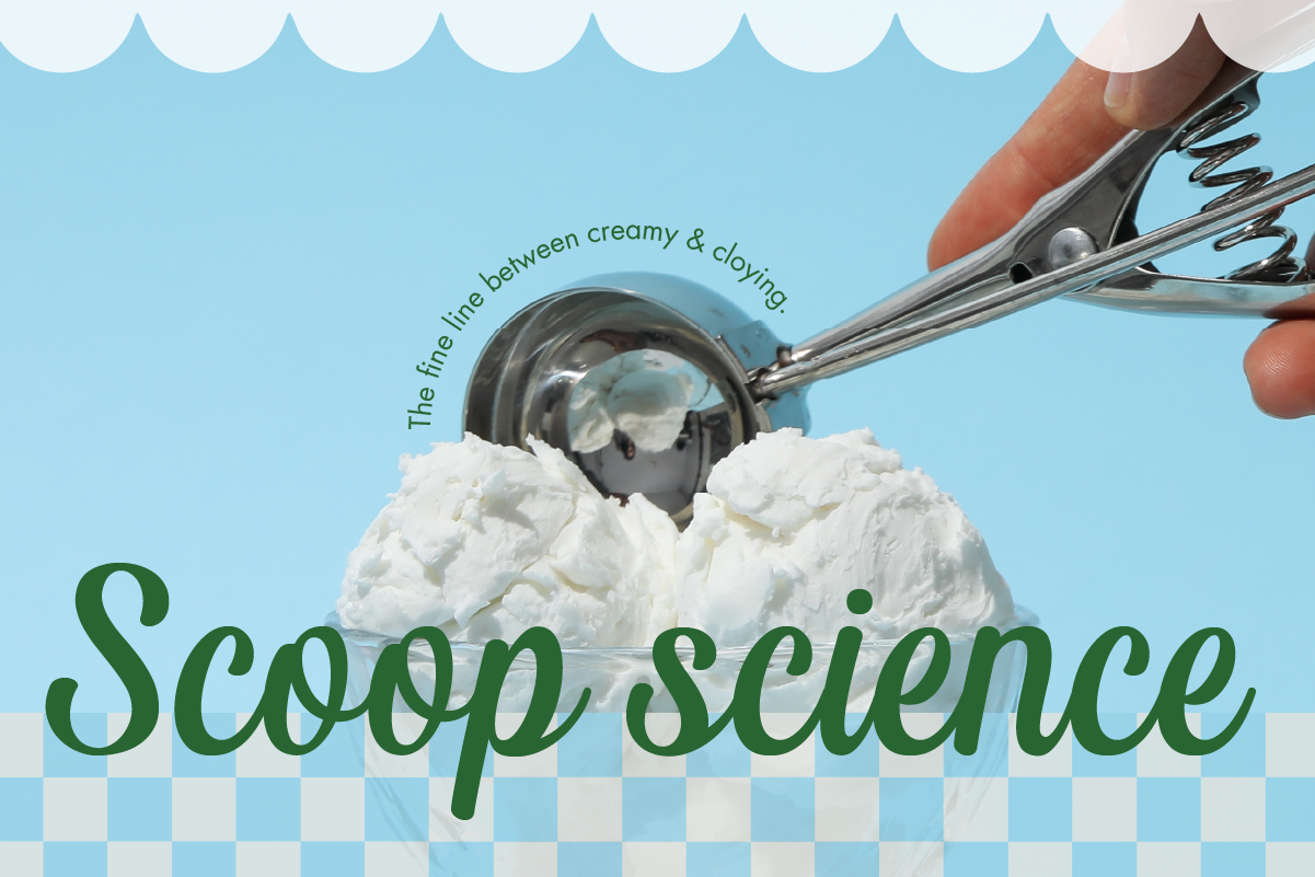 Scoop science: the fine line between creamy and cloying