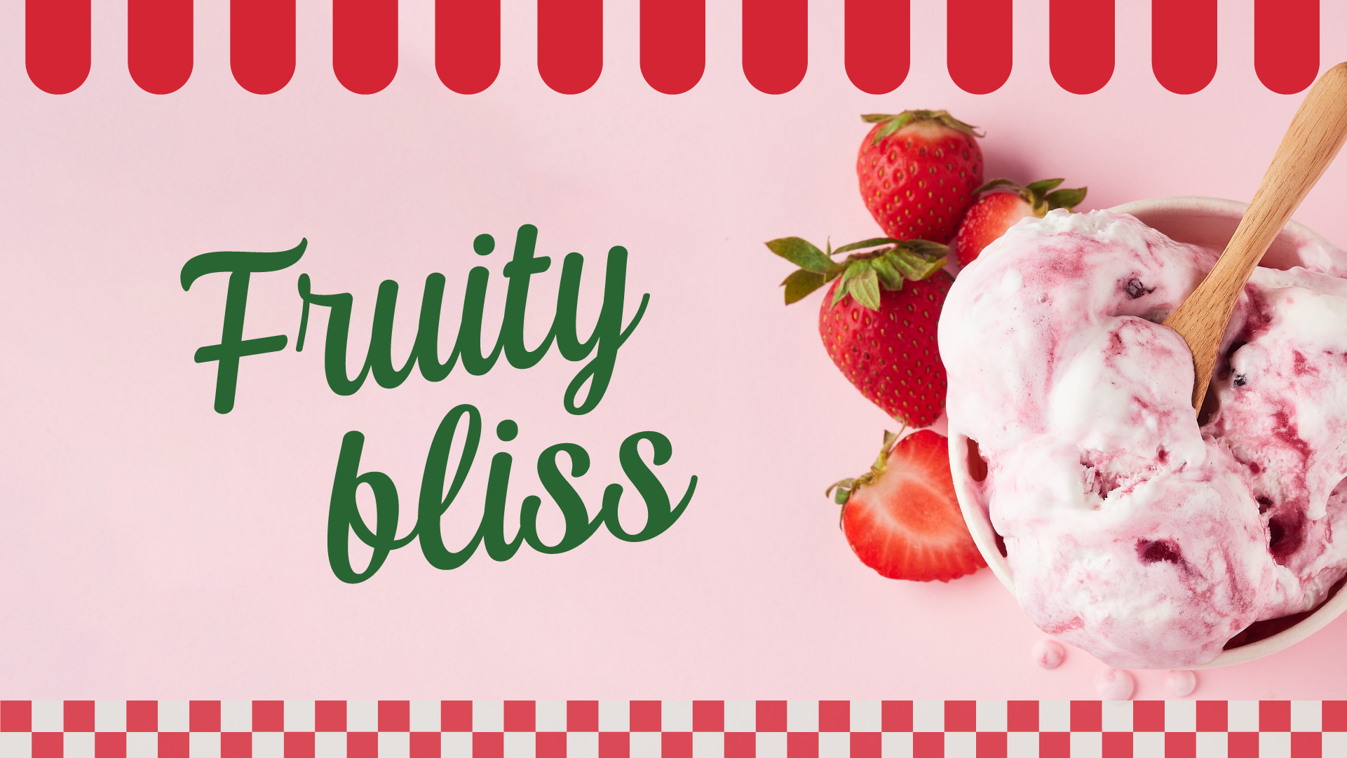 Fruity bliss