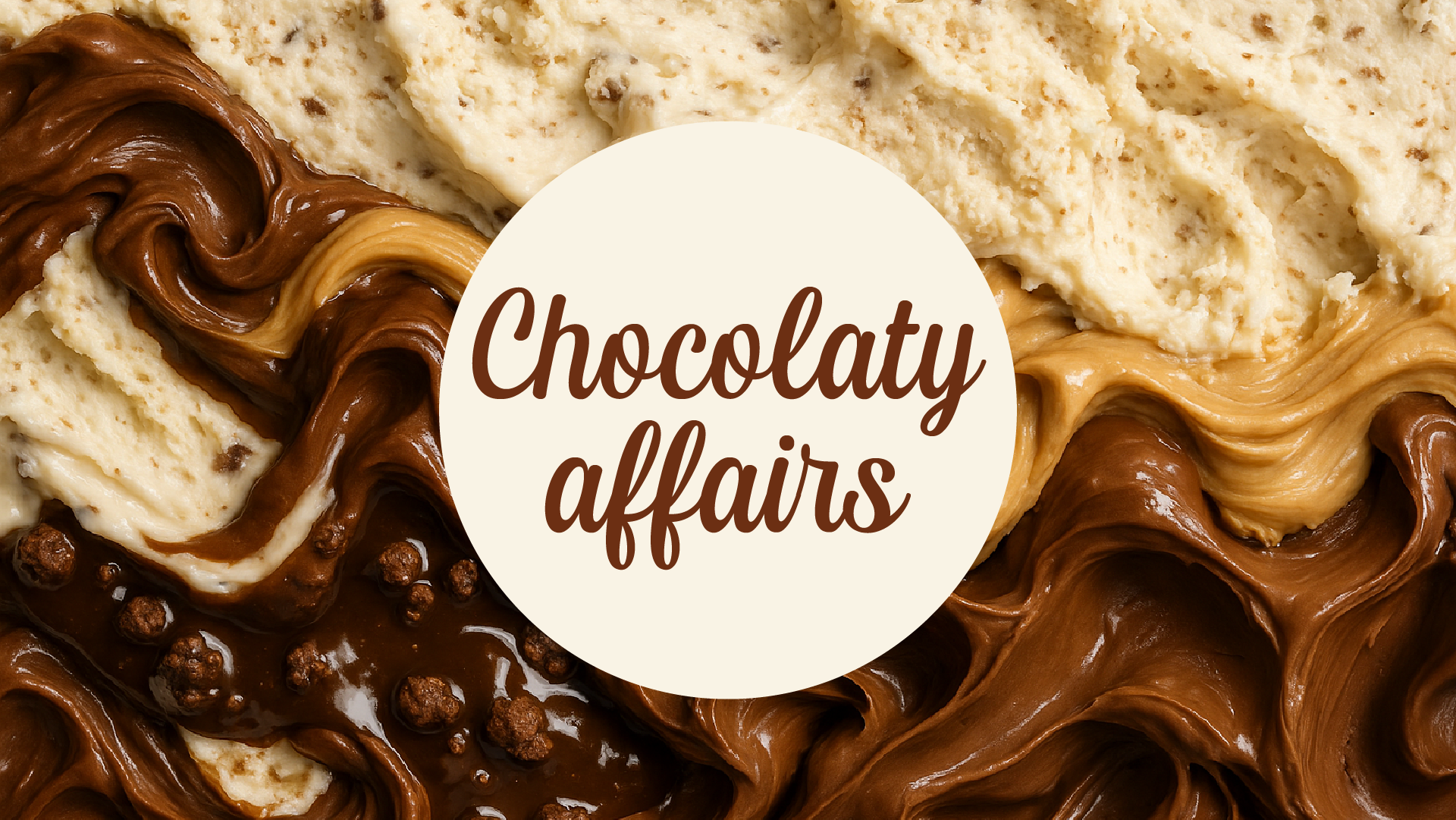 Chocolaty affairs
